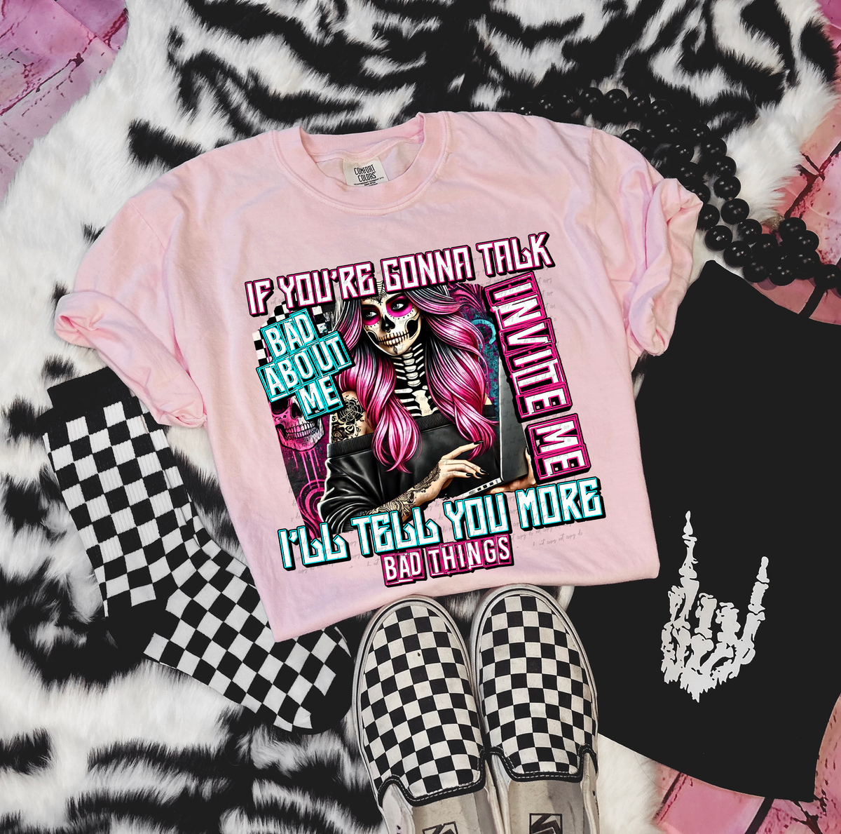 If You're Gonna Talk Bad About Me Invite Me I'll Tell You More Bad Things 81972 DTF Transfer