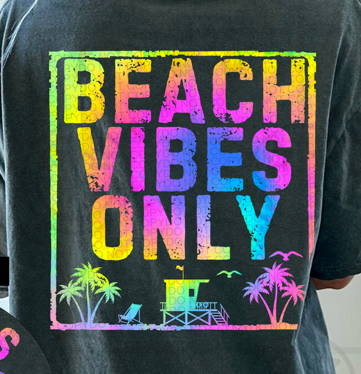 Beach Vibes Only Rainbow BACK (HW) DTF transfer