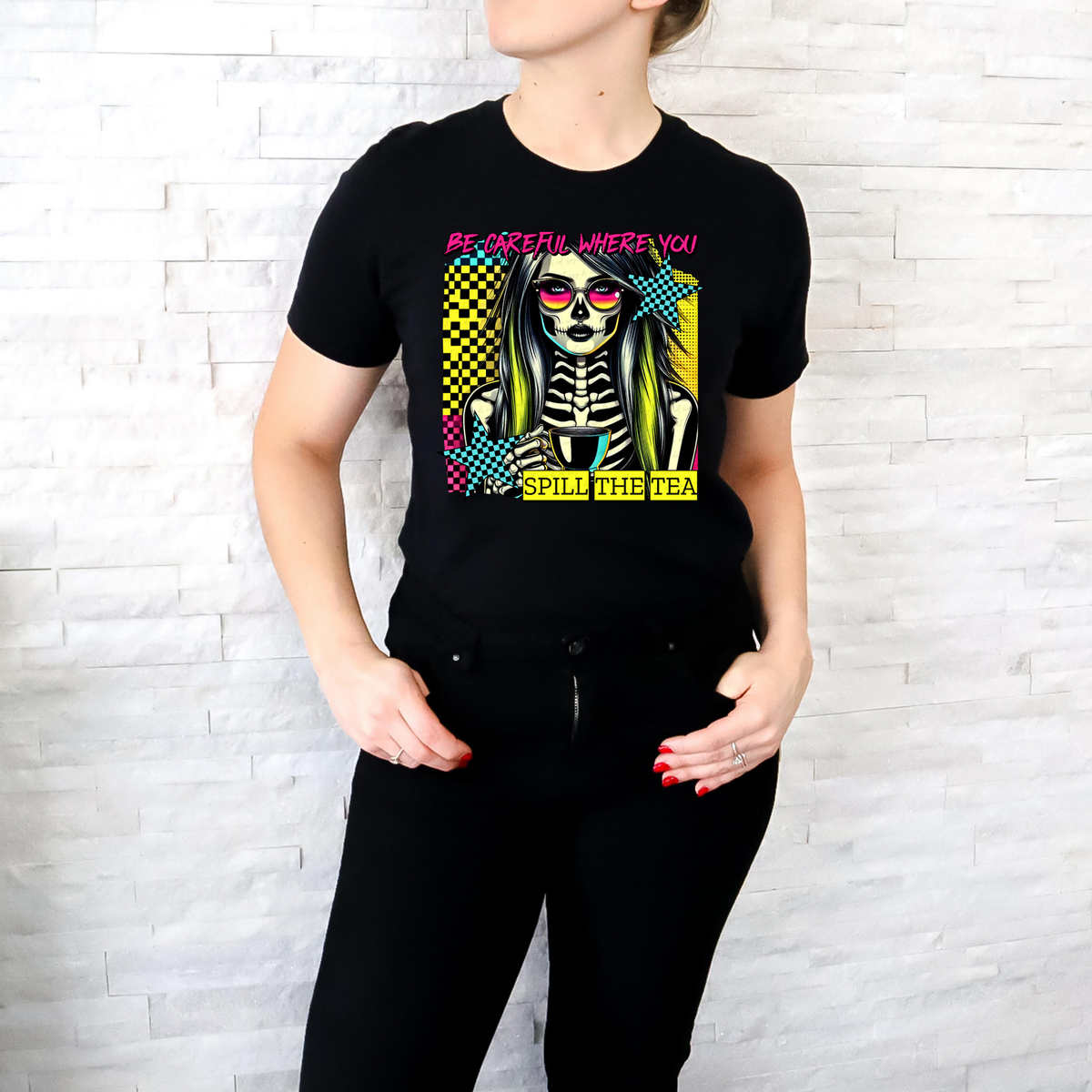 Be Careful Where You Spill The Tea 117873 DTF transfer