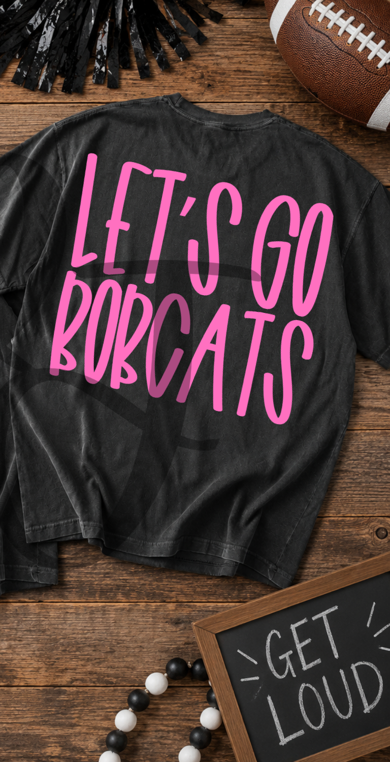 Lets go bobcats- pink (Parker) DTF Transfer