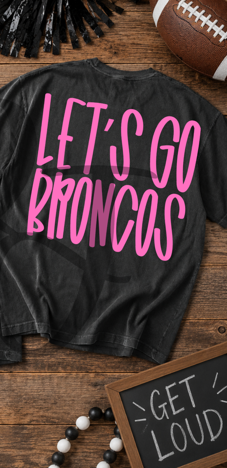 Lets go broncos- pink (Parker) DTF Transfer
