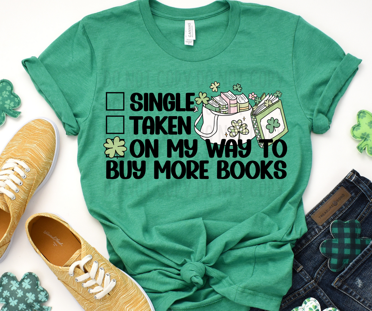 Single Taken On my way to buy more books (canvista) DTF transfer