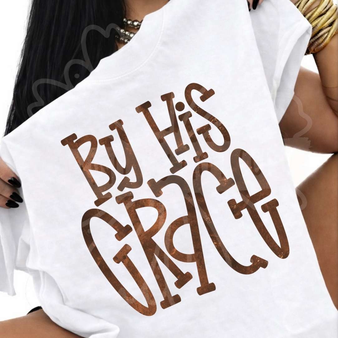 By his grace brown font (Vehement) DTF transfer