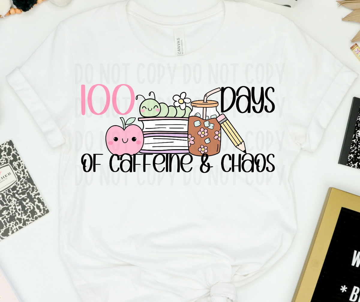 100 days of caffiene & chaos (canvista) DTF transfer