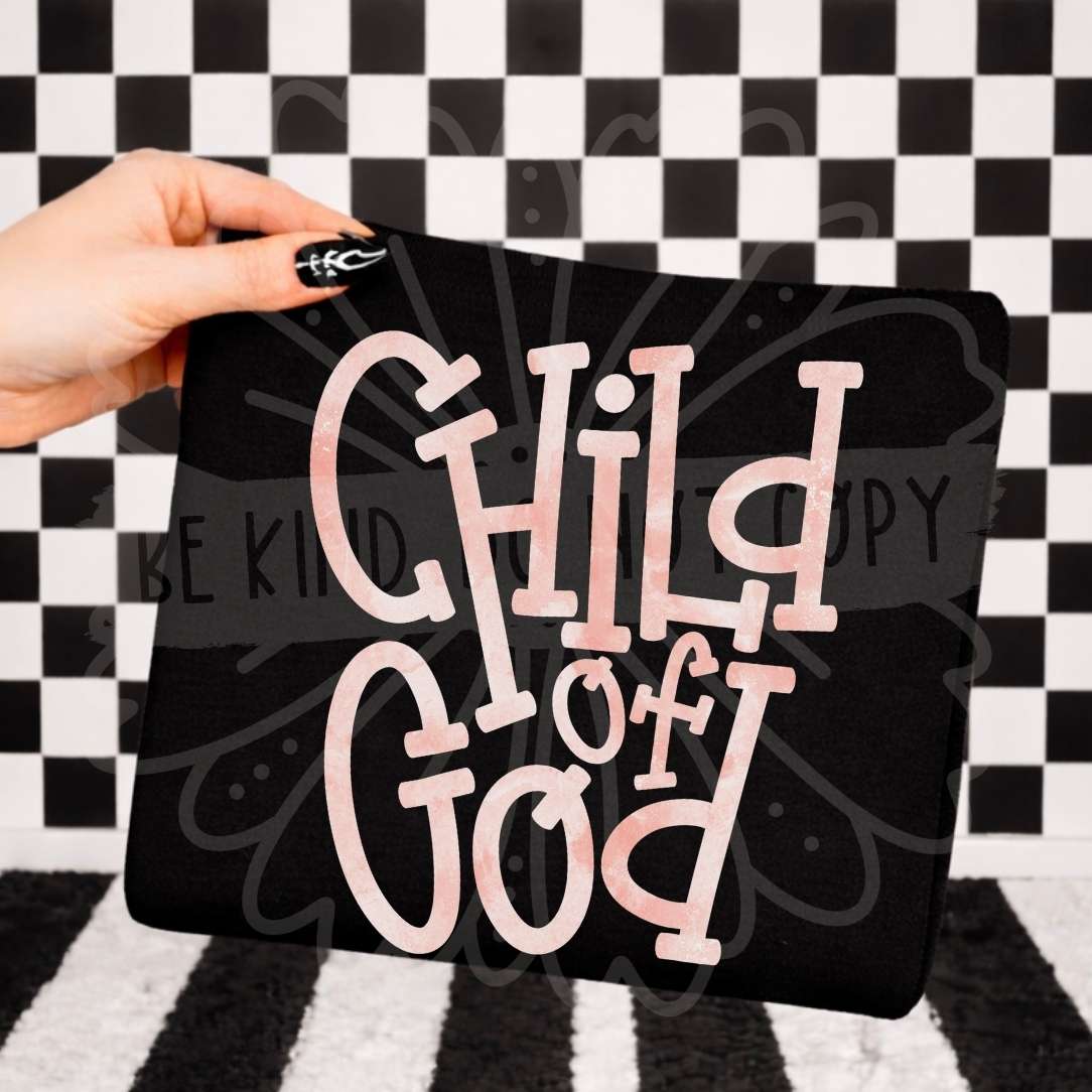 Child of god PINK font (Vehement) DTF transfer