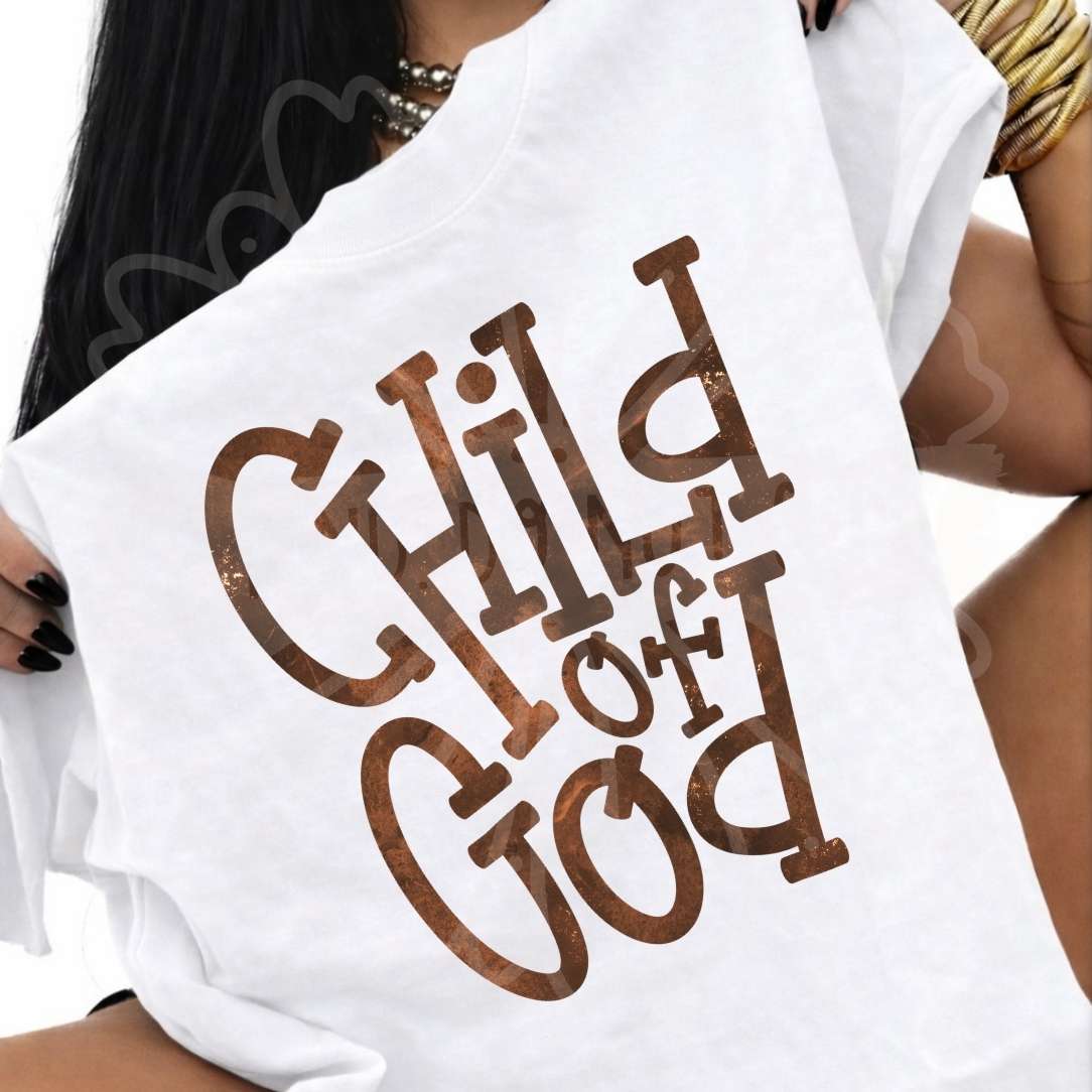 Child of God brown font (Vehement) DTF transfer