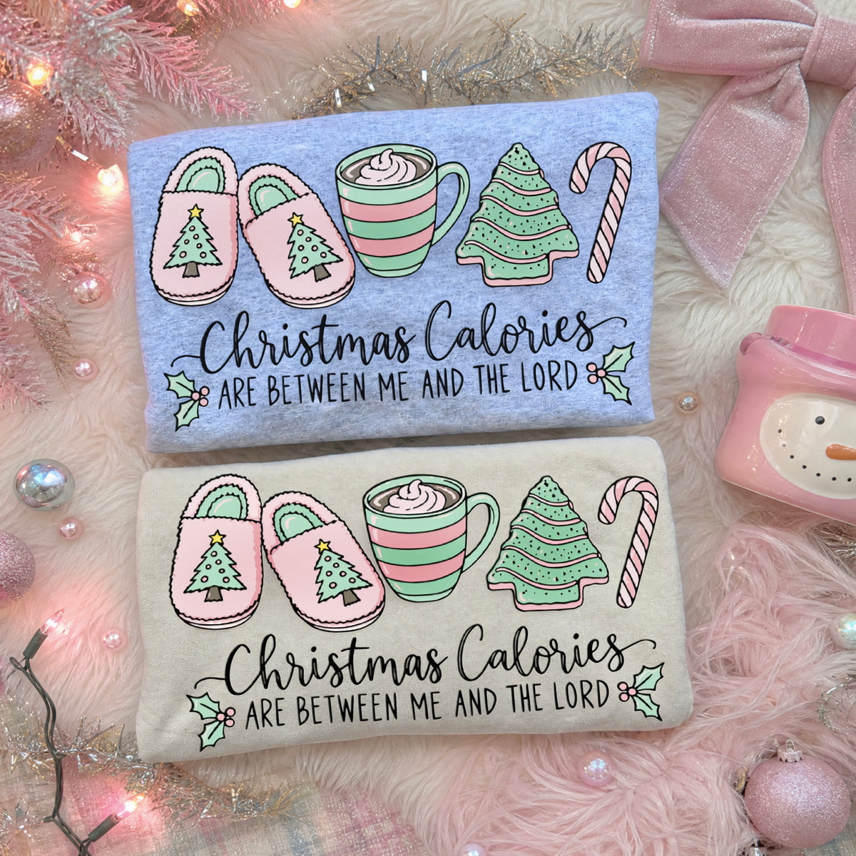 Christmas calories are between me and the lord (HW) DTF Transfer