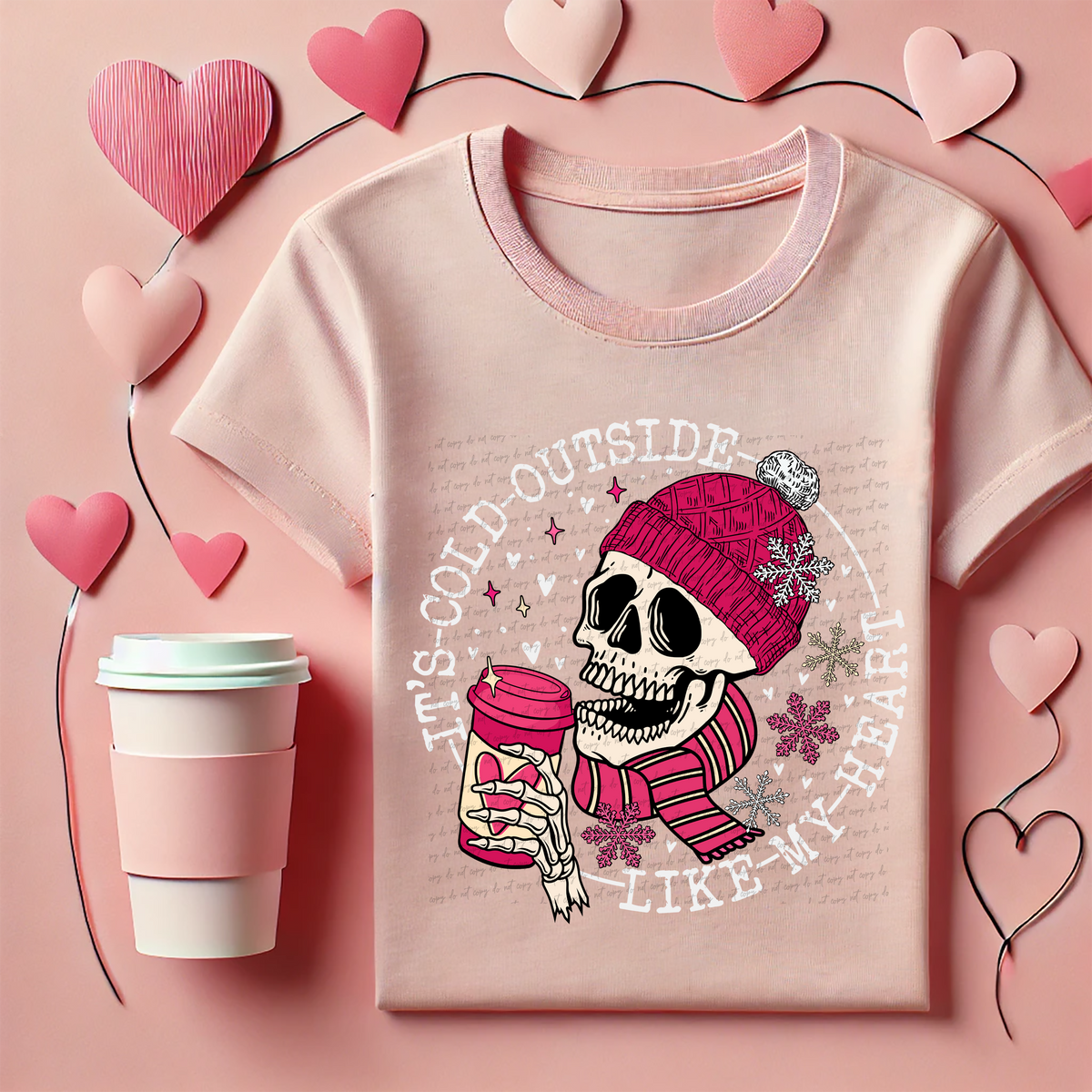 It's Cold Outside Like My Heart Skellie Hot Pink White Font 81687 DTF Transfer