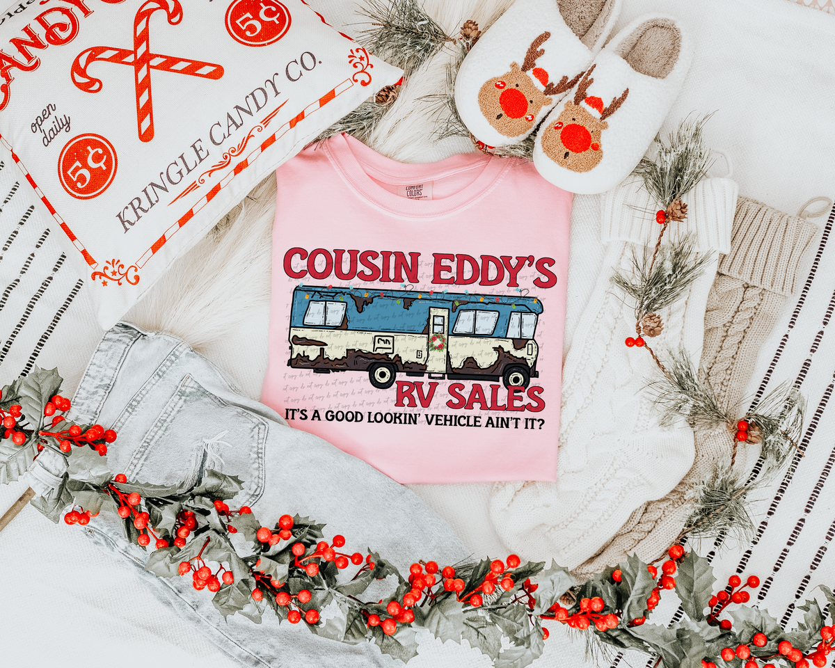 Cousin Eddy's RV Sales It's A Good Lookin' Vehicle Ain't It? 59651 DTF Transfer