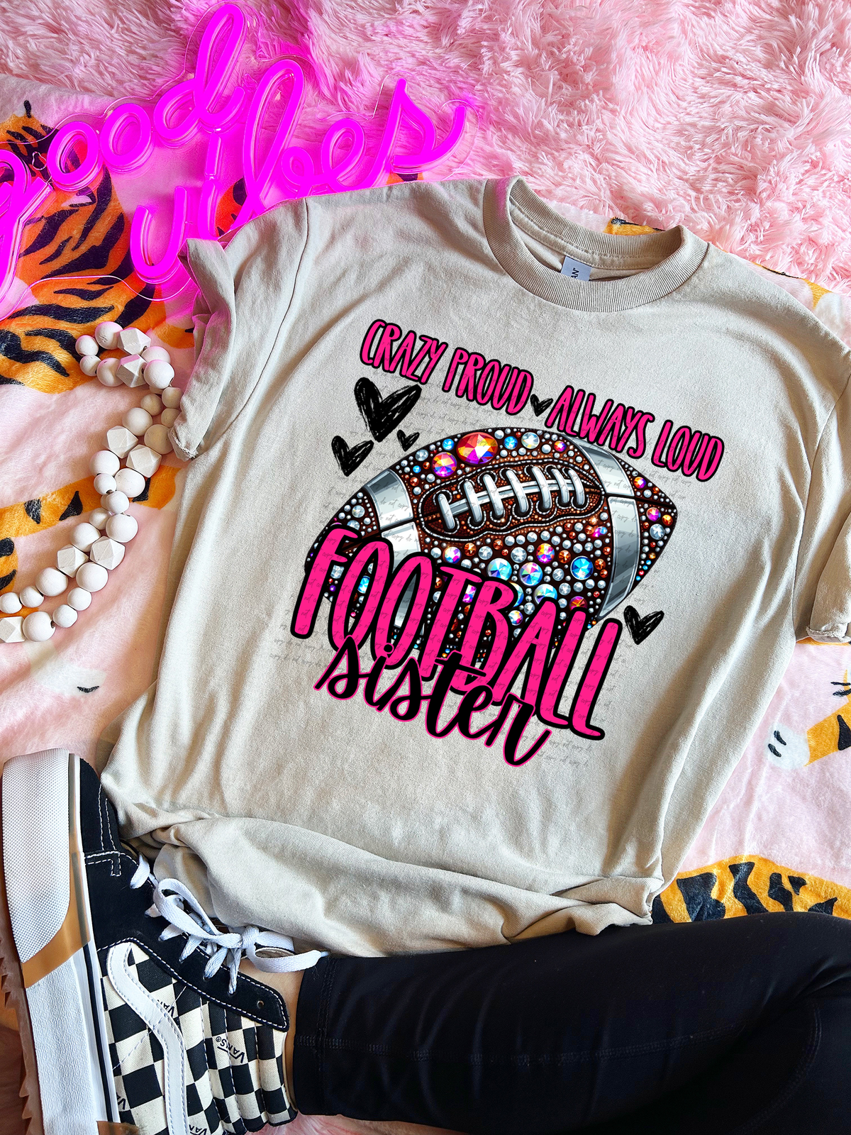 Crazy Proud Always Loud Football Sister Rhinestone Pink 57498 DTF transfer