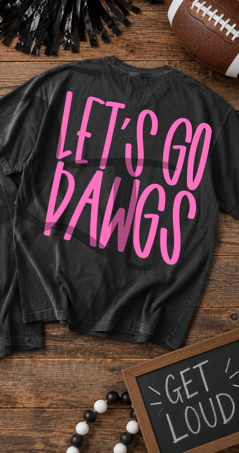Lets go dawgs- pink (Parker) DTF Transfer
