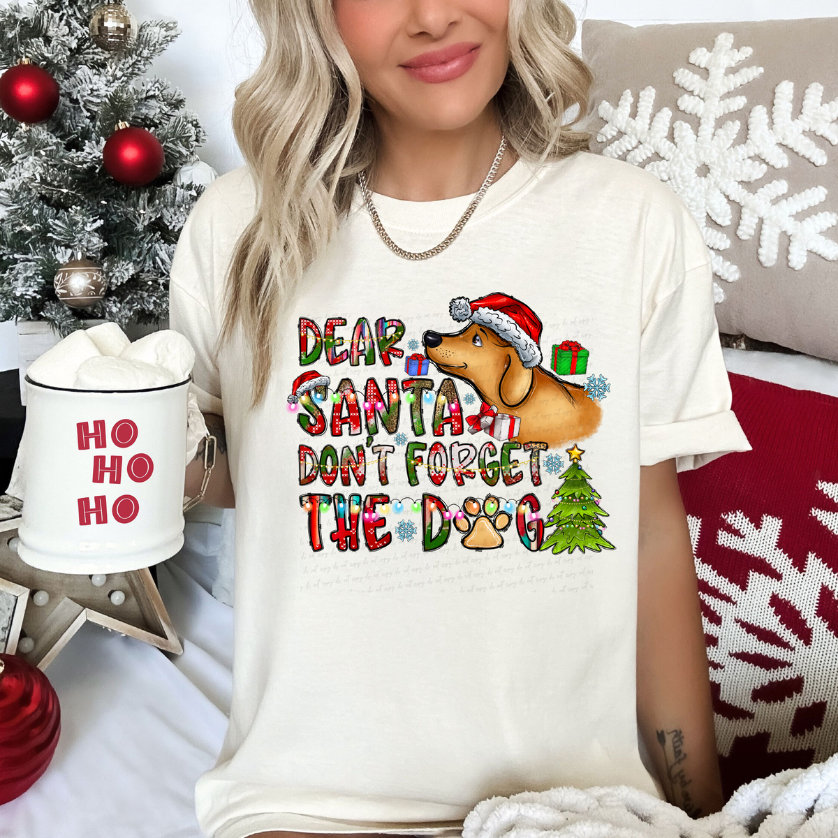 Dear Santa Don't Forget The Dog Multi Font with Dog and Santa Hat 116222 DTF Transfer