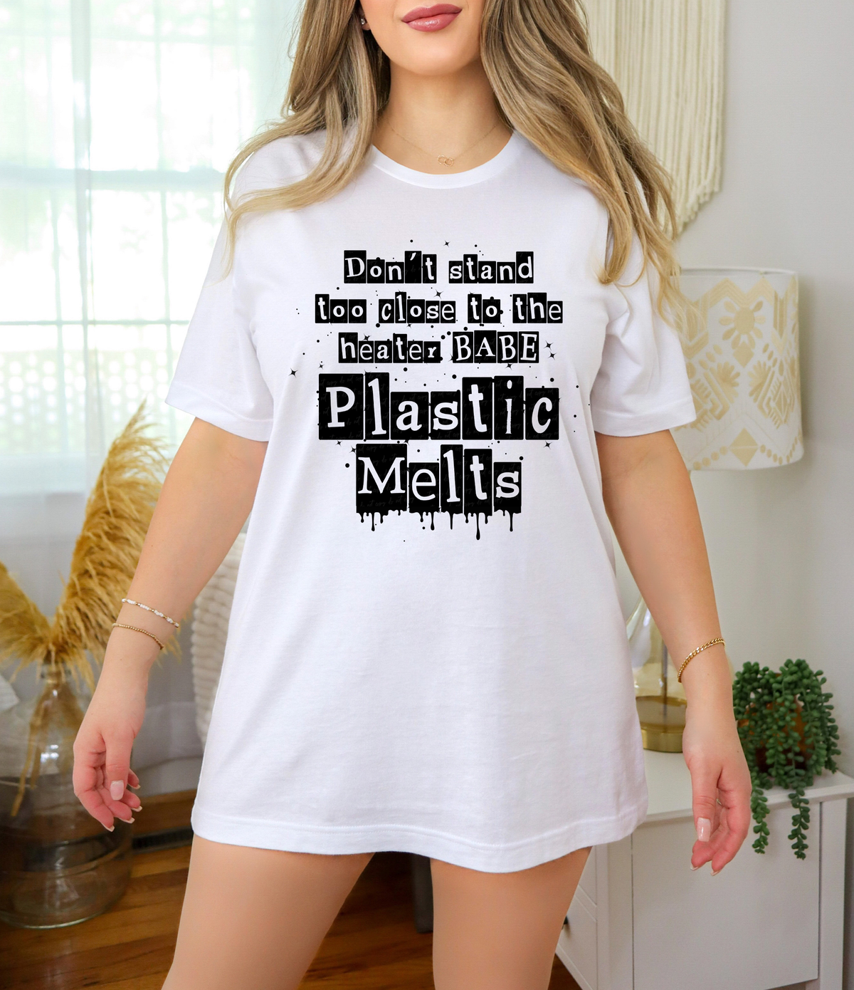 Don't Stand Too Close To The Heater Babe Plastic Melts 116902 DTF Transfer