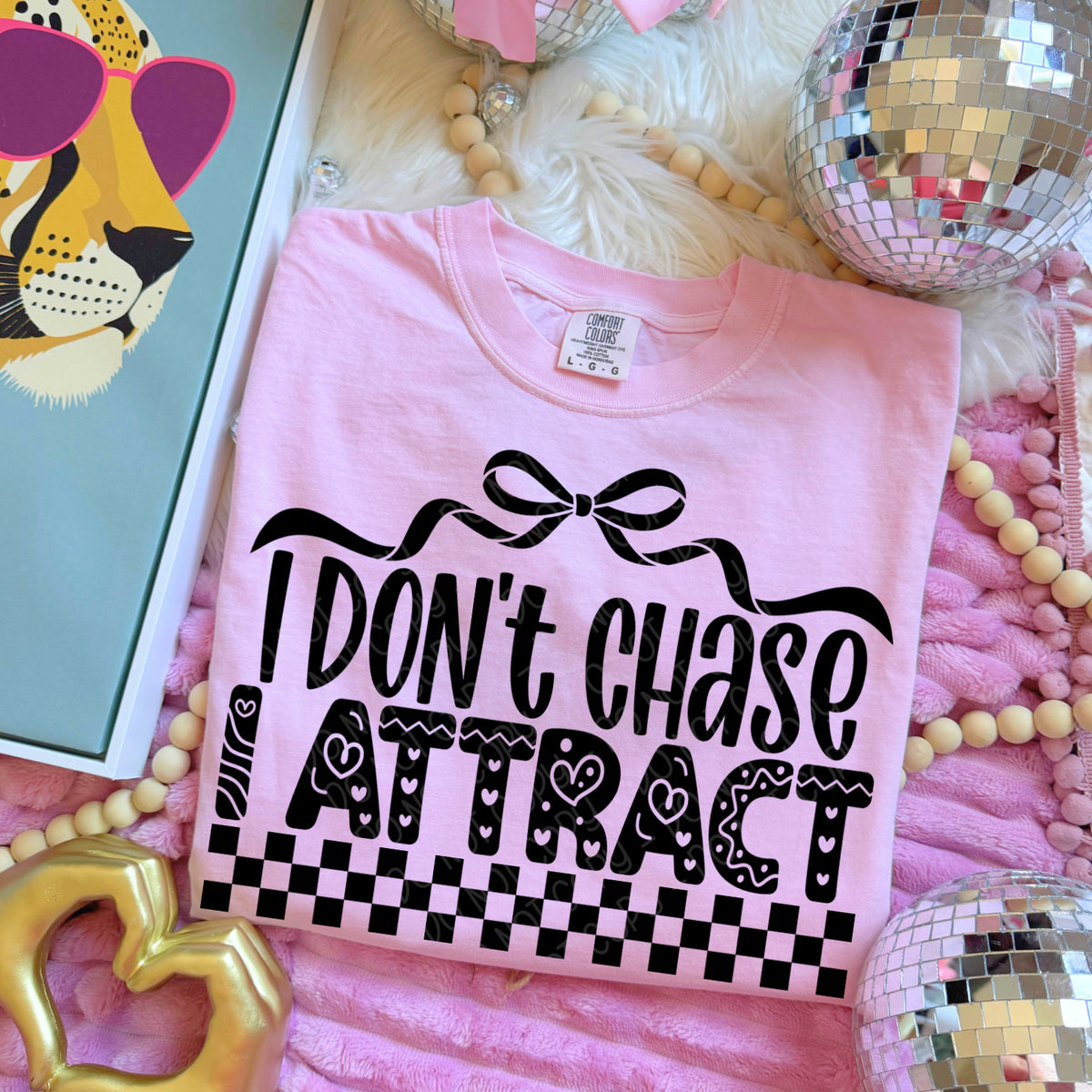 I don't chase I attract (black) (DWS) DTF Transfer