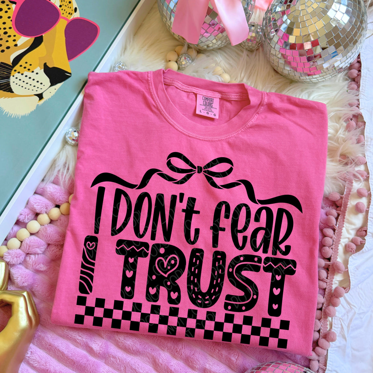I don't fear I trust (black) (DWS) DTF Transfer