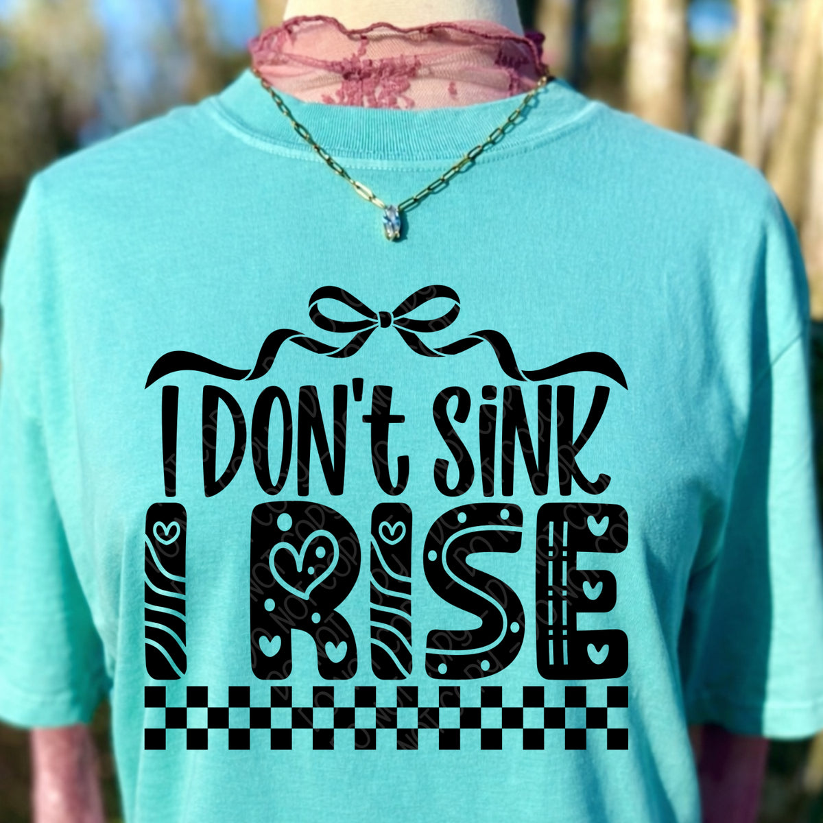 I don't sink I rise (black) (DWS) DTF Transfer
