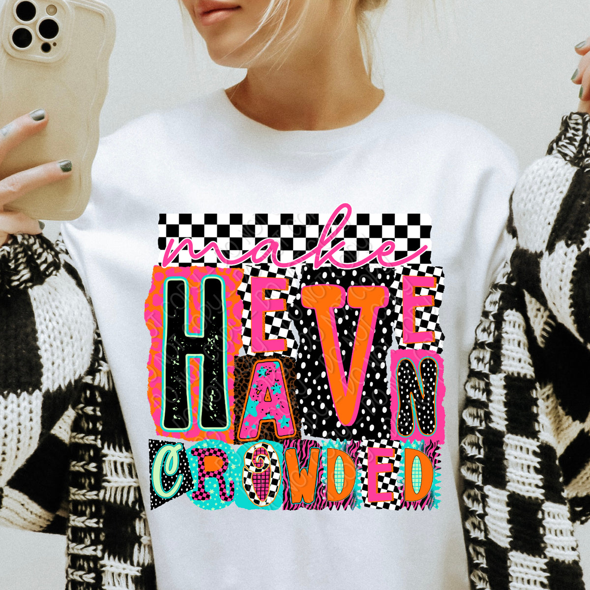 Make heaven crowded (magazine font) (DWS) DTF Transfer