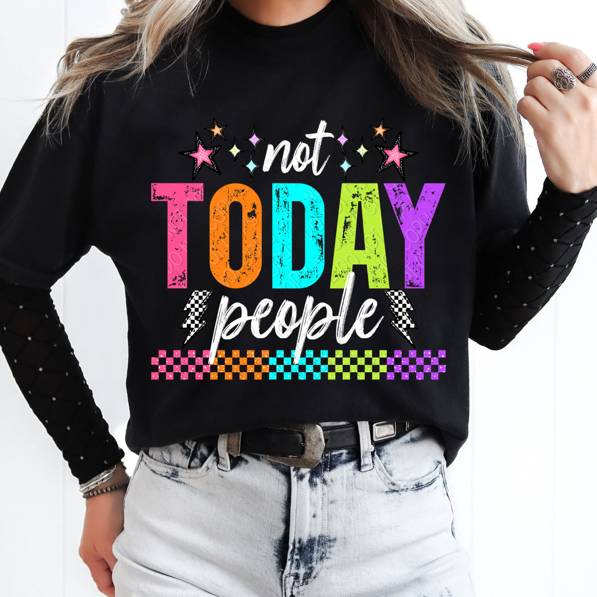 Not today people WHITE (DWS) DTF Transfer