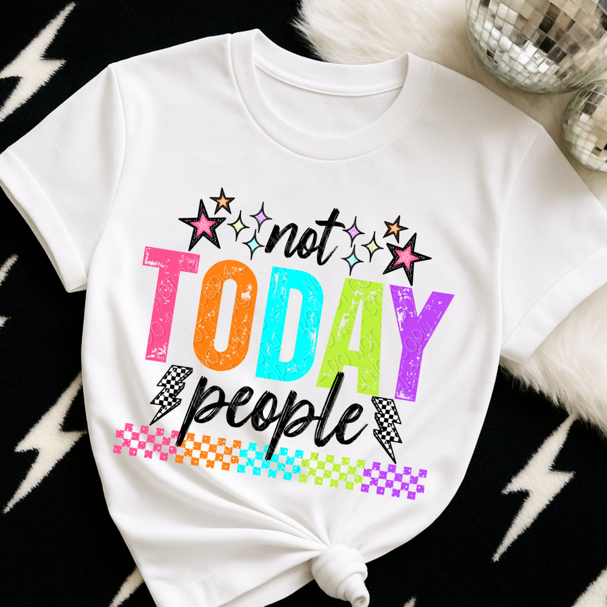 Not today people BLACK (DWS) DTF Transfer