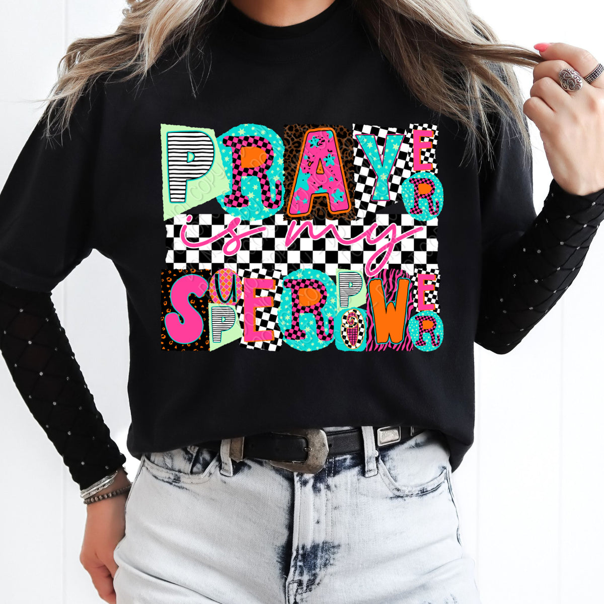Prayer is my superpower (magazine font) (DWS) DTF Transfer