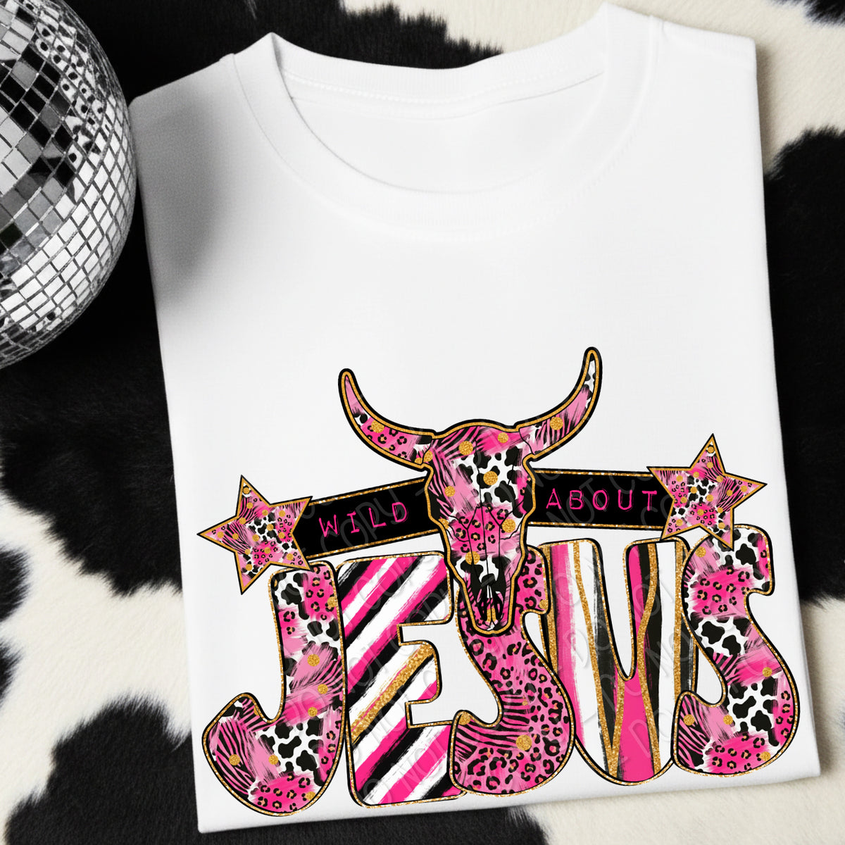 Wild about Jesus (pink,black,gold bull head) (DWS) DTF Transfer