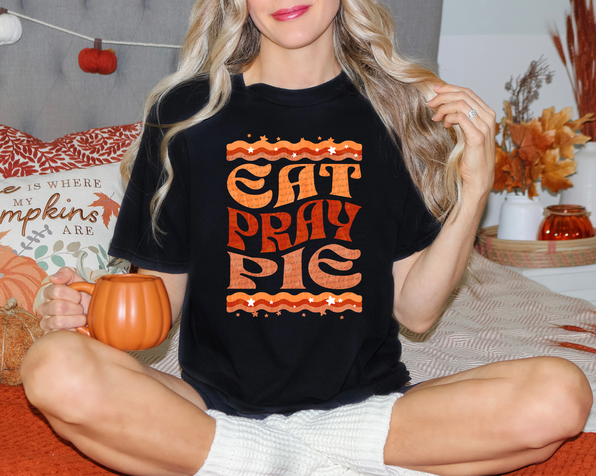 Eat Pray Pie 46439 DTF transfer