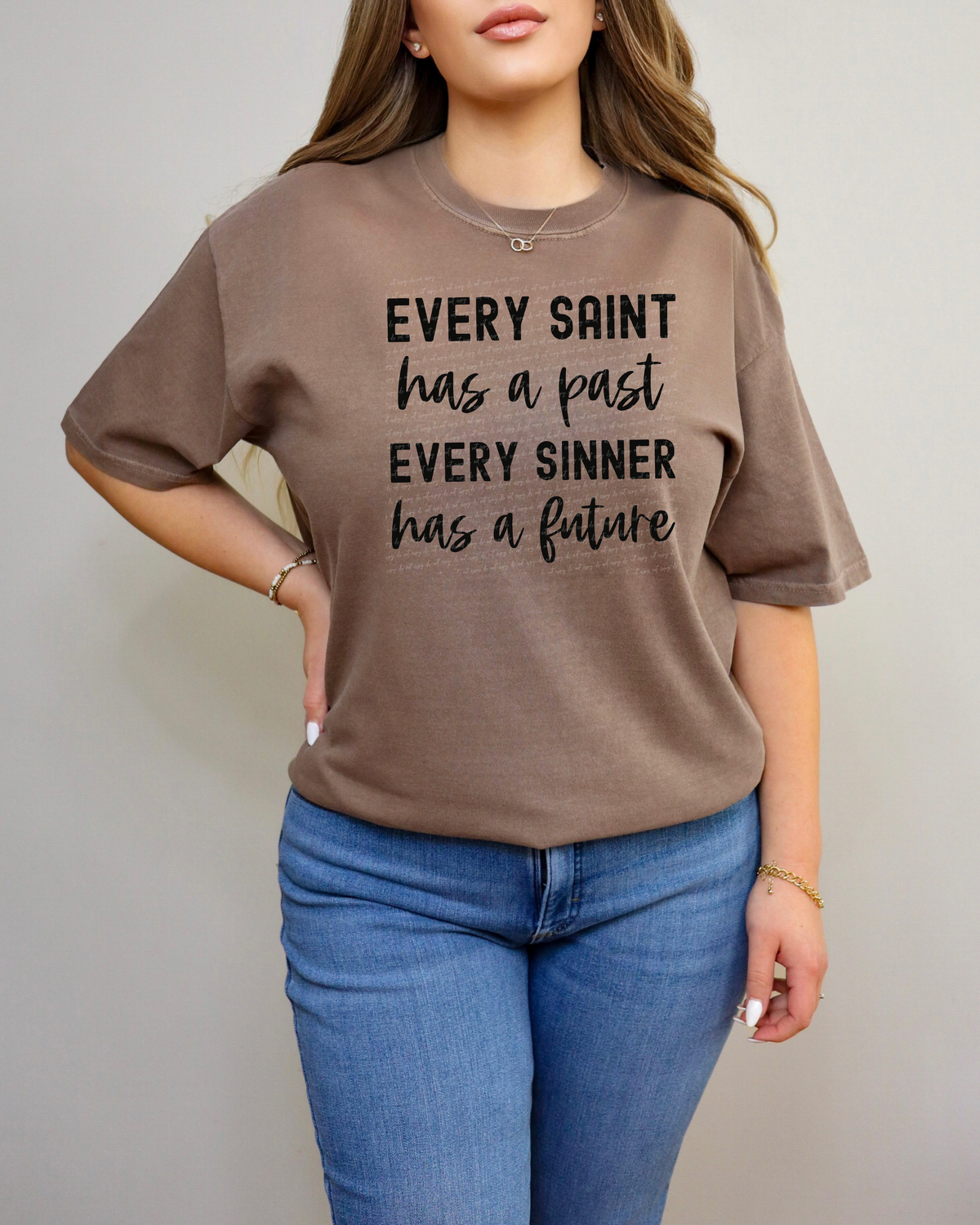 Every Saint Has A Past Every Sinner Has A Future Black 115966 DTF Transfer