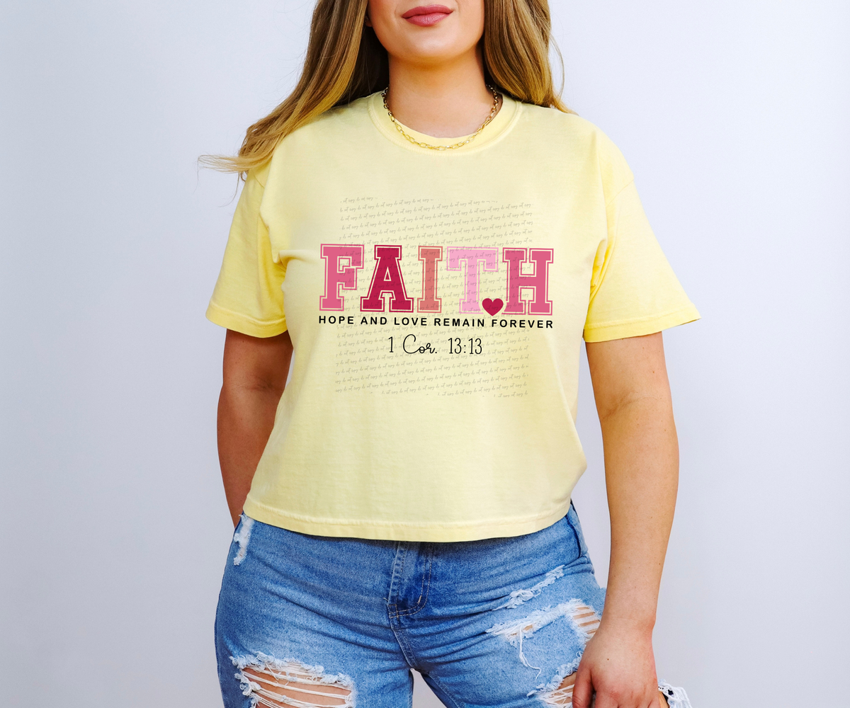 Faith Hope And Love Remain Forever 1 Corinthians 13:13 76163 DTF Transfer