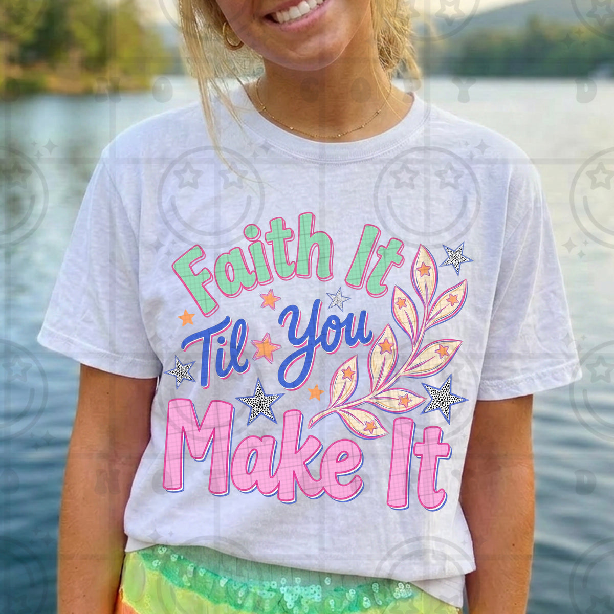 Faith it till you make it (HW) DTF Transfer