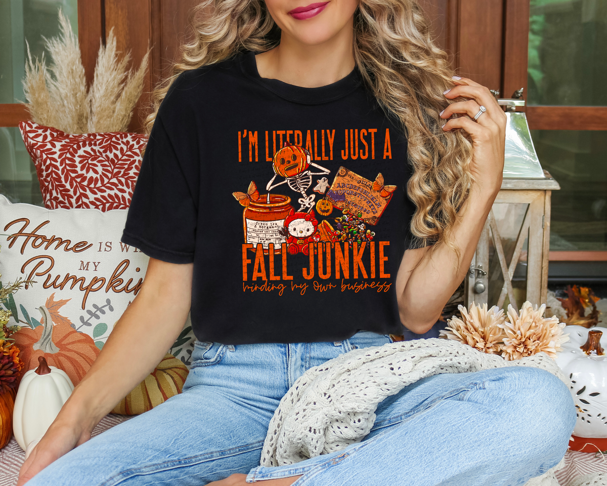 I'm Literally Just A Fall Junkie 46442 DTF transfer