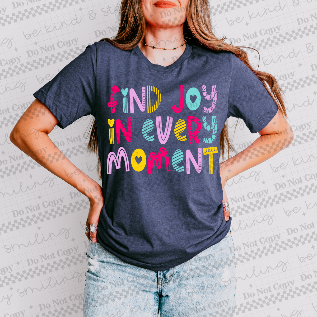 Find joy in every moment COLORFUL (CMLD) 102763 DTF transfer