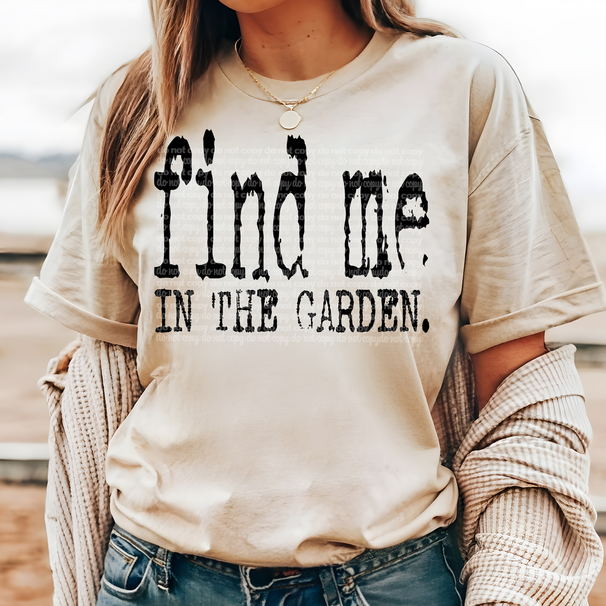 Find me in the garden Typography (TTD) DTF transfer
