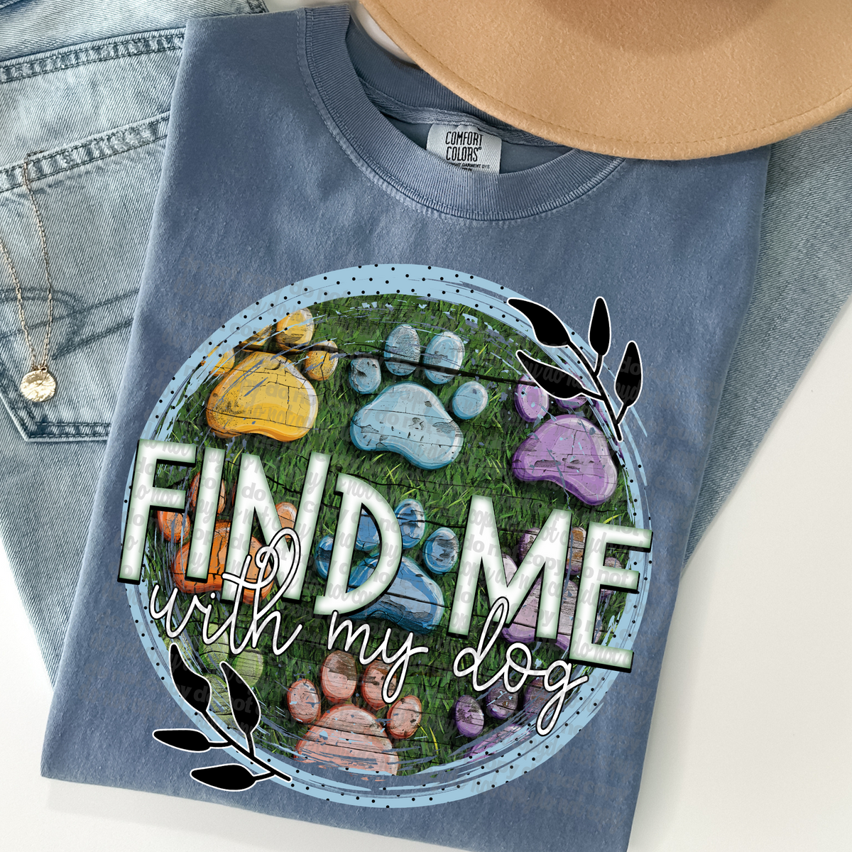 Find me with my dog circle (TTD) DTF transfer