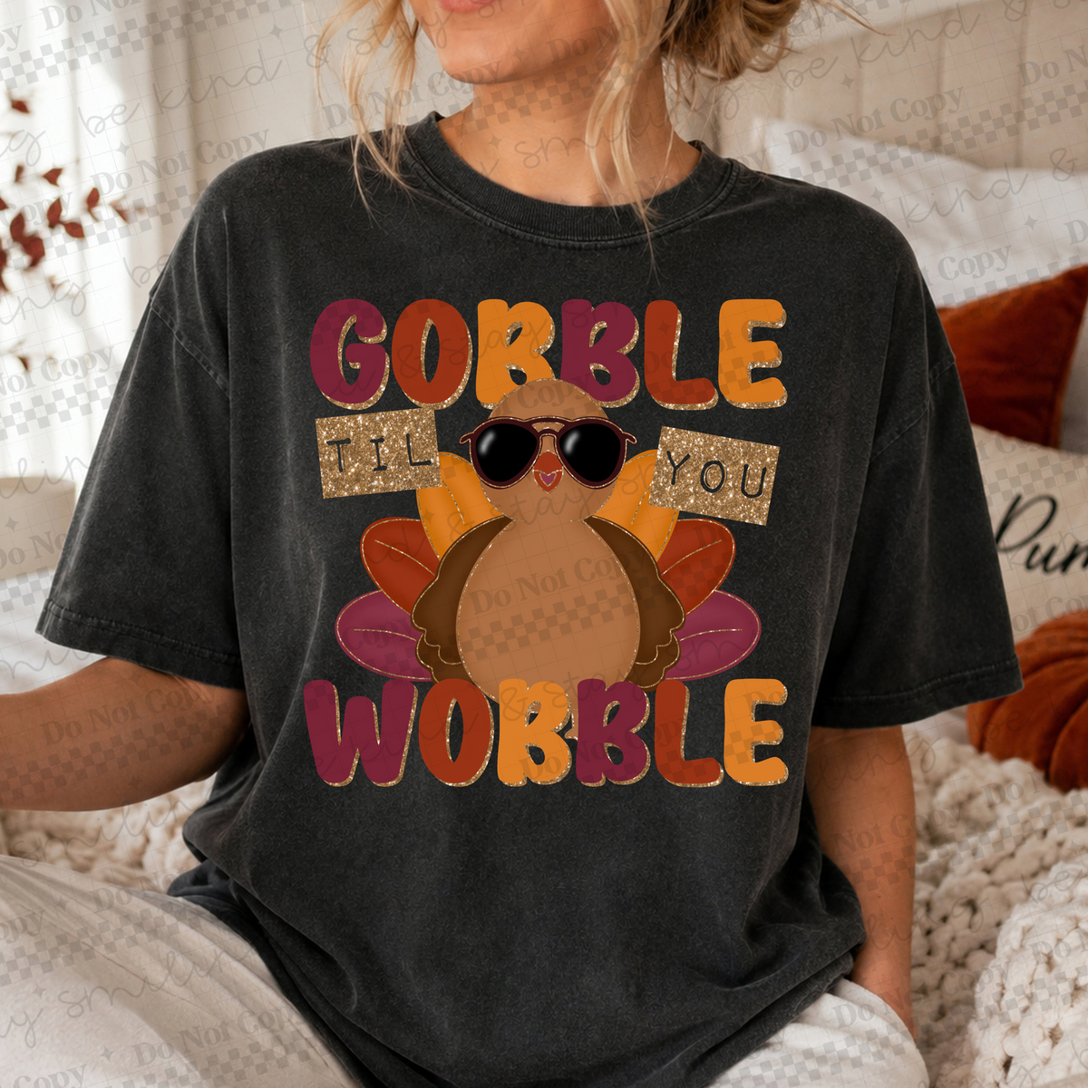 Gobble till you Wobble-Turkey with Aviator Sunglasses (CMLD) DTF Transfer