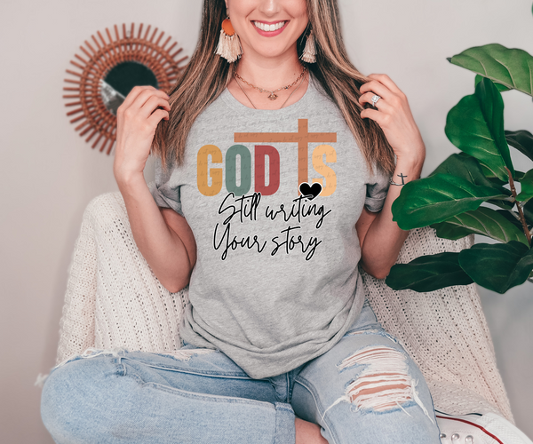 God is still writing your story muted  28766 DTF Transfer