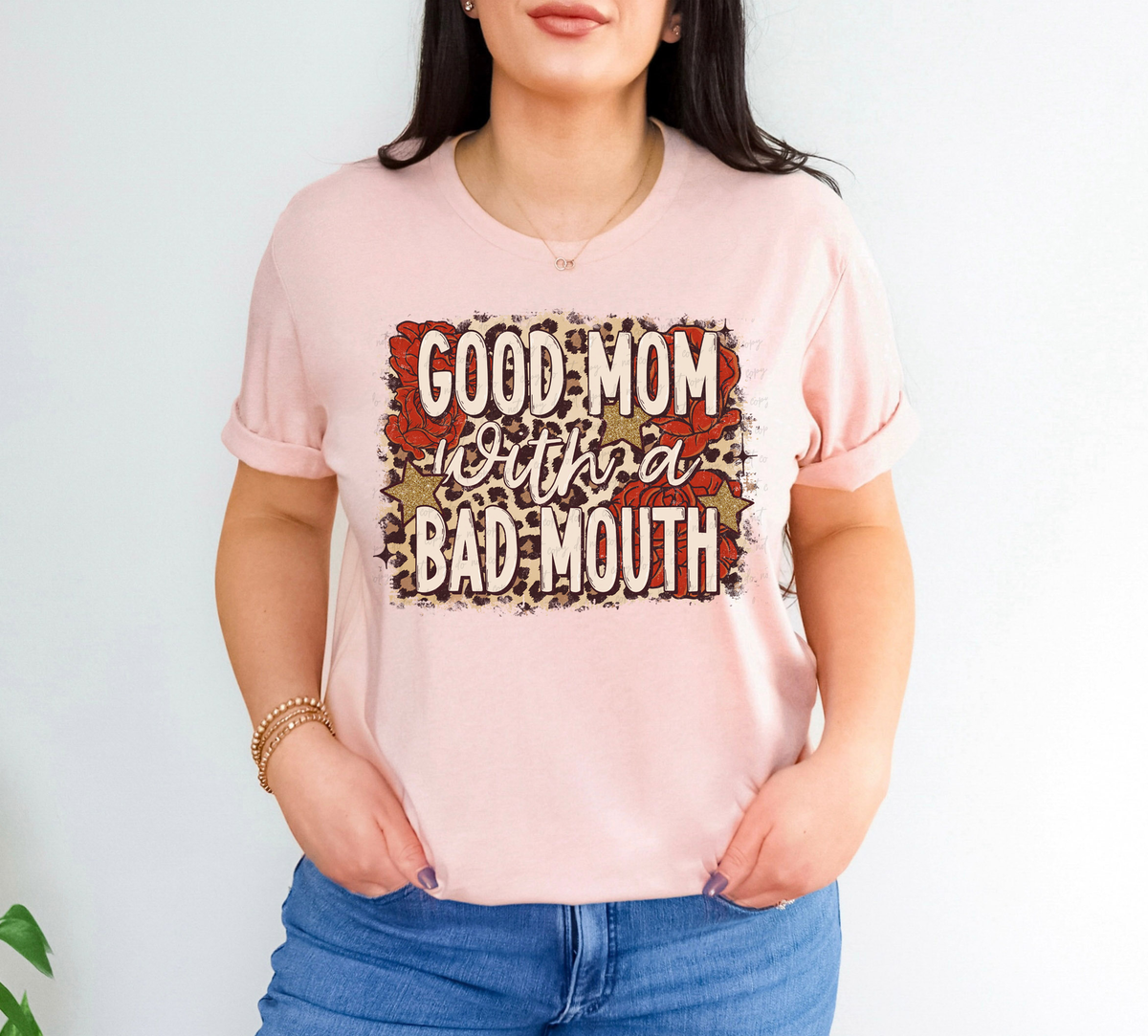 Good Mom With A Bad Mouth 108805 DTF transfer