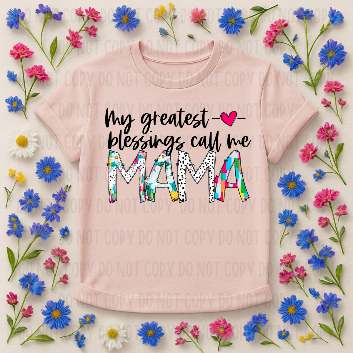 My greatest blessings call me MAMA (Canvista) 101774 DTF transfer