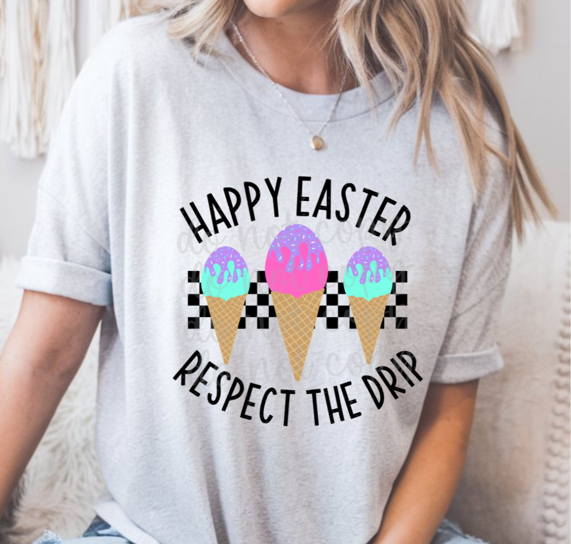 Happy Easter Respect the Drip Ice Cream (PARKER) DTF transfer