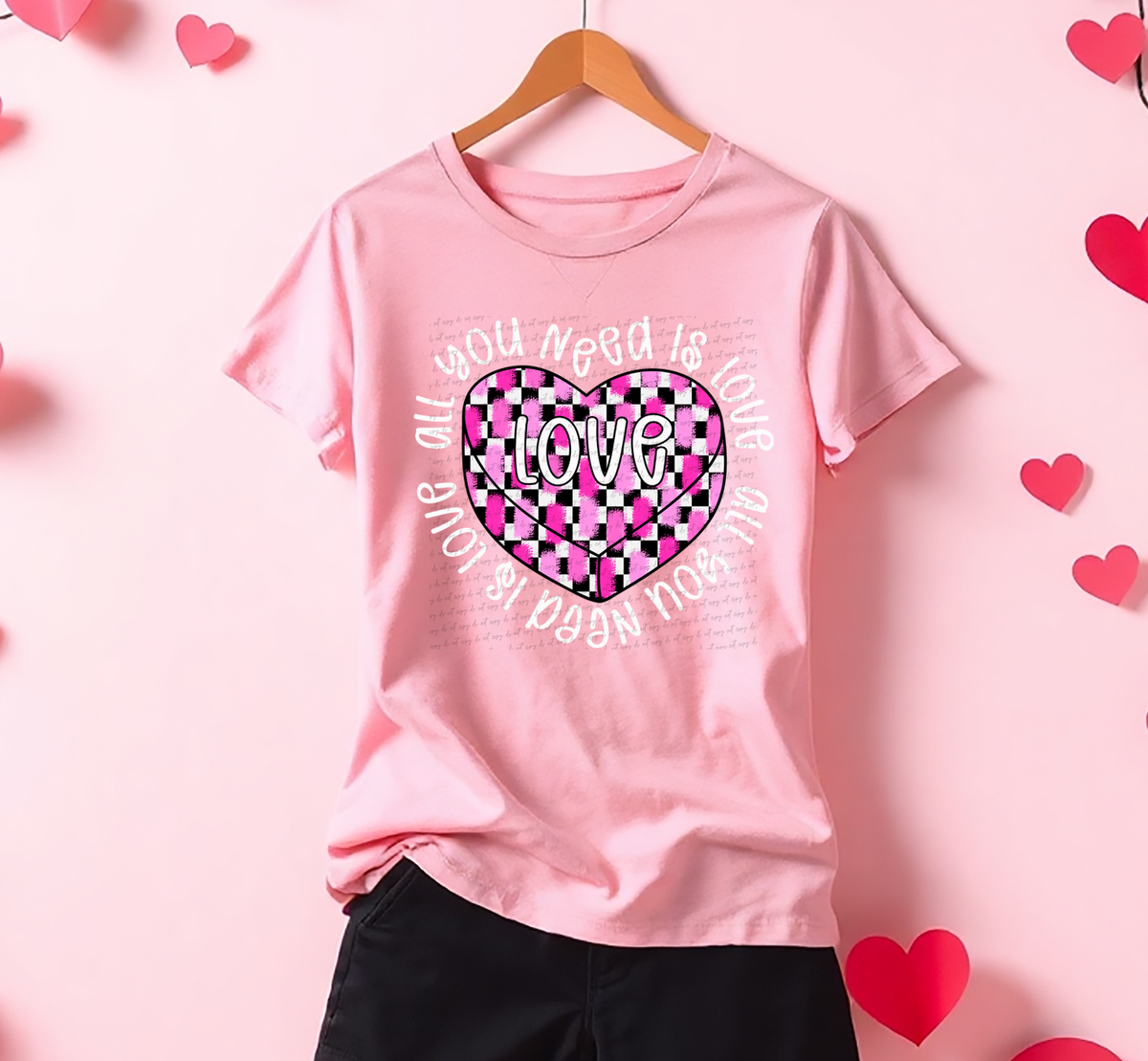 Heart Candy All You Need Is Love White Font 81501 DTF Transfer
