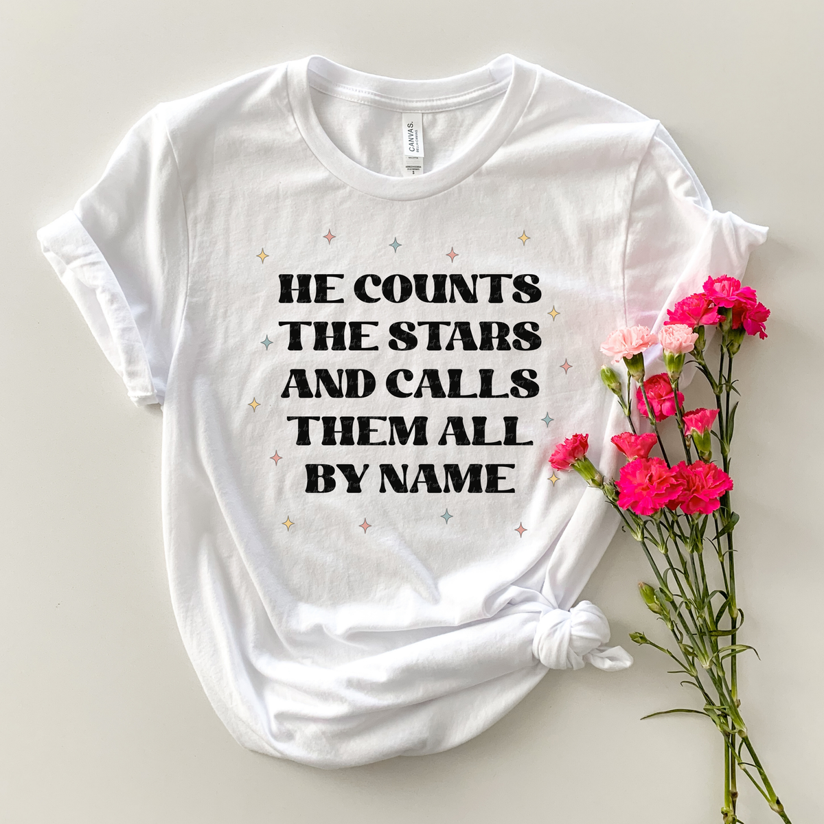 He Counts The Stars and Calls Them All By Name Black Wording Colorful Stars 116063 DTF Transfer