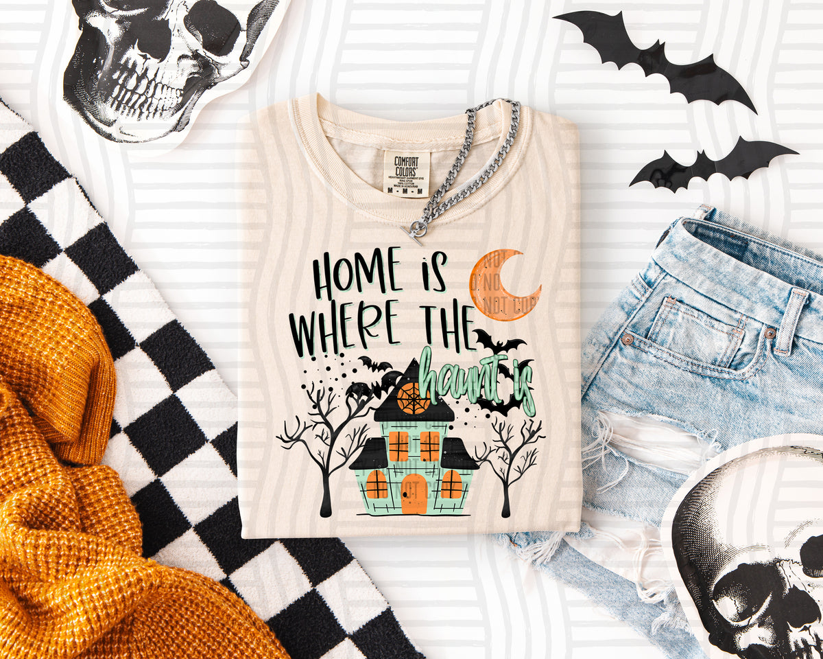 Home is where the haunt is (caplinger) DTF Transfer