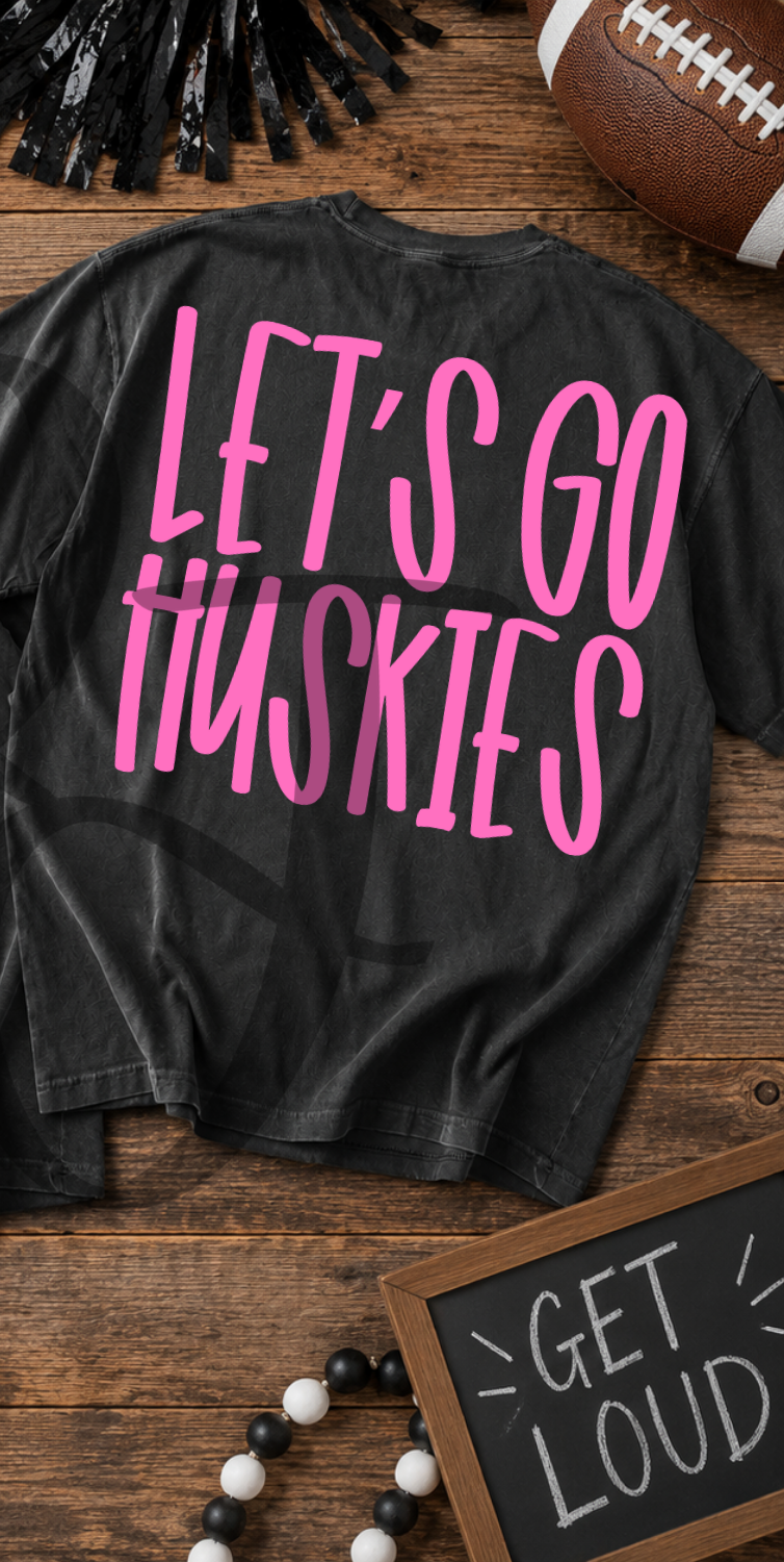 Lets go huskies- pink (Parker) DTF Transfer