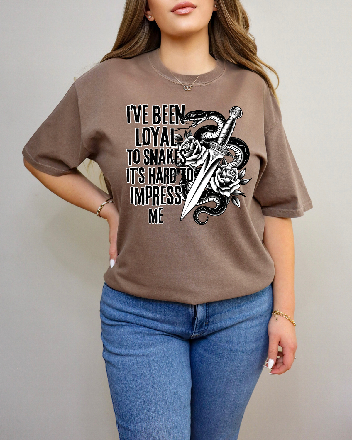 I've Been Loyal To Snakes It's Hard To Impress Me 117890 DTF transfer