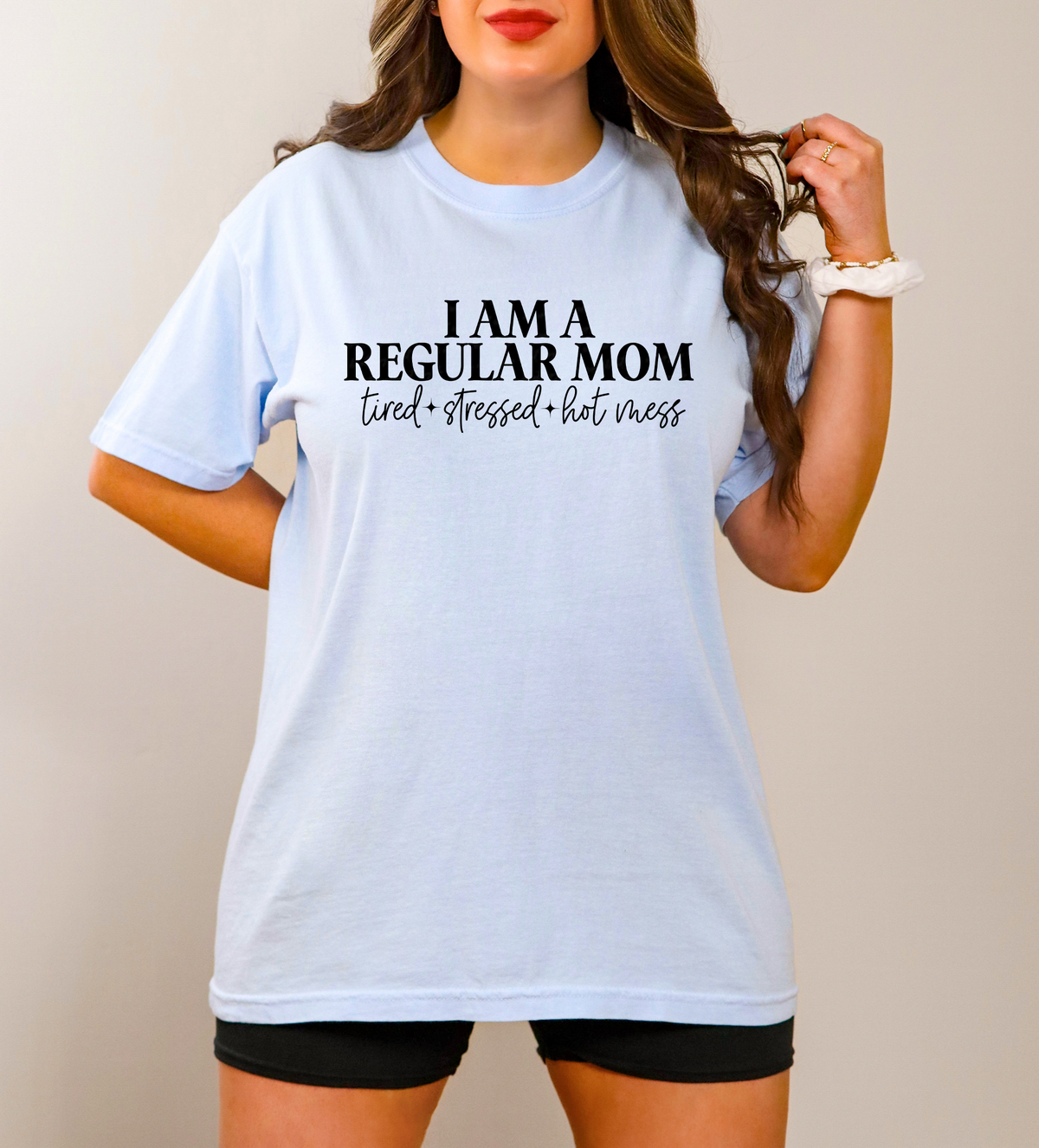 I Am A Regular Mom Tired Stress Hot Mess BLACK 116824 DTF Transfer