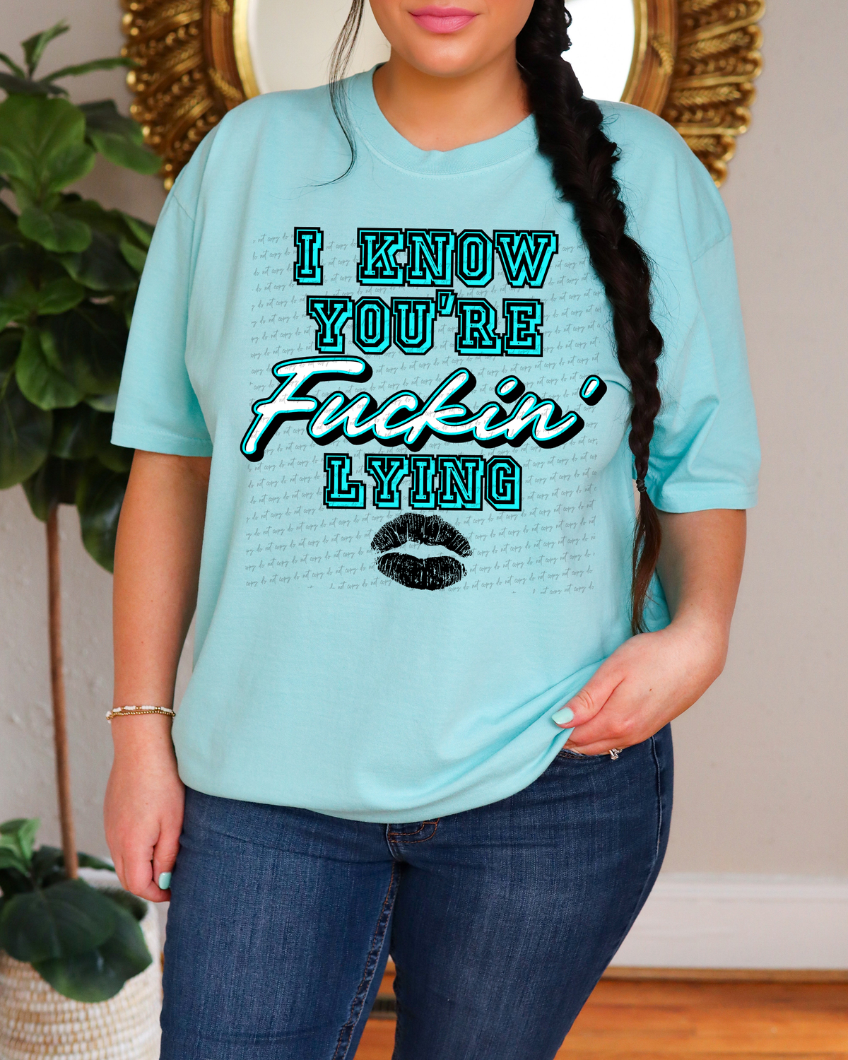 I Know You're Fuckin' Lying Blue 86053 DTF Transfer