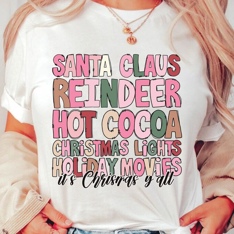 Santa Claus reindeer hot cocoa christmas lights holiday movies it's Christmas y'all 45097 DTF transfer