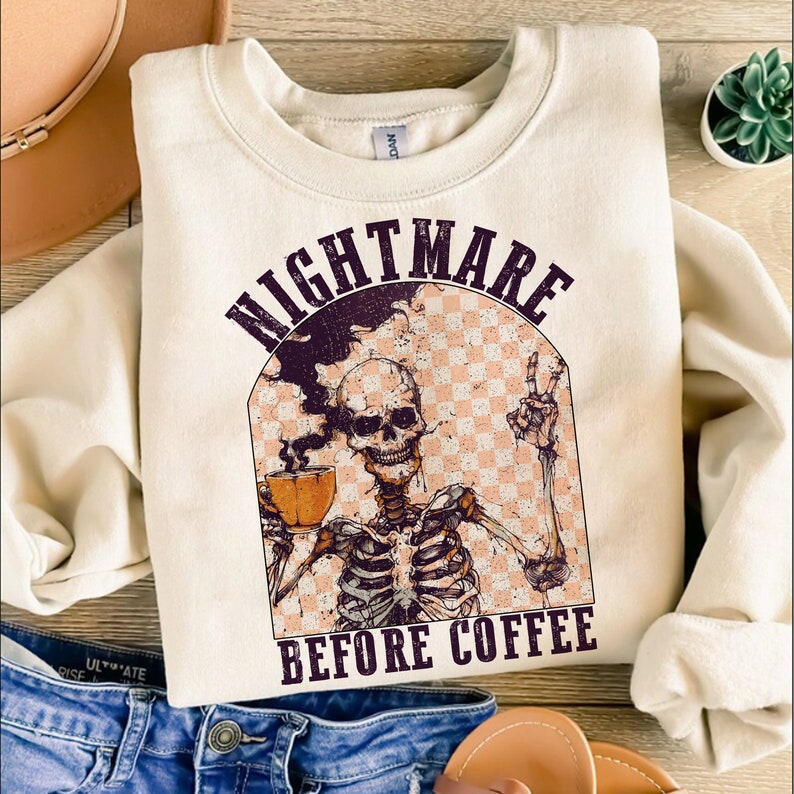 Nightmare before coffee BLACK FONT DTF transfer