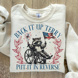 Back it up Terry put it in reverse racoon 68475 DTF transfer