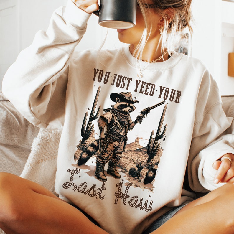 You just yeed your last haw Western raccoon 68482 DTF transfer