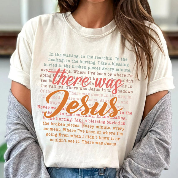 There was Jesus words DTF transfer – Mud & Grace Transfers